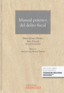 MANUAL PR�CTICO DEL DELITO FISCAL (D�O)