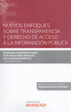 NUEVOS ENFOQUES SOBRE TRANSPARENCIA Y DERECHO DE ACCESO