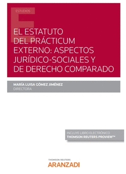 EL ESTATUTO DEL PRCTICUM EXTERNO: ASPECTOS JURDICOS-SOCIALES COMPARADOS (PAPEL