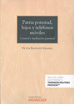 PATRIA POTESTAD, HIJOS Y TEL�FONOS M�VILES (PAPEL + E-BOOK)