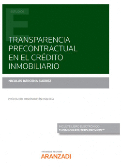 TRANSPARENCIA PRECONTRACTUAL EN EL CR�DITO INMOBILIARIO