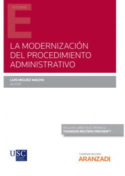 LA MODERNIZACI�N DEL PROCEDIMIENTO ADMINISTRATIVO (PAPEL + E-BOOK)