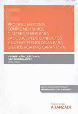 PROCESO, MTODOS COMPLEMENTARIOS O ALTERNATIVOS PARA LA SOLUCIN DE CONFLICTOS Y