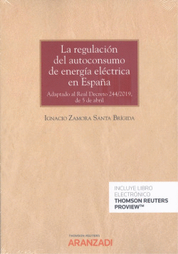 REGULACI�N DEL AUTOCONSUMO DE ENERG�A EL�CTRICA EN ESPA�A, LA