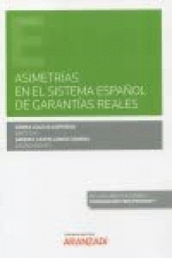 ASIMETRIAS EN EL SISTEMA ESPA�OL DE GARANTIAS REALES