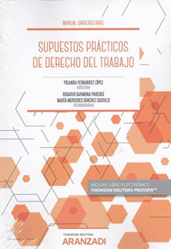 SUPUESTOS PR�CTICOS DE DERECHO DEL TRABAJO
