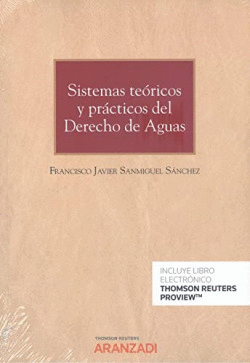 SISTEMAS TE�RICOS Y PR�CTICOS DEL DERECHO DE AGUAS