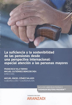 SUFICIENCIA Y LA SOSTENIBILIDAD DE LAS PENSIONES DESDE UNA PERSPECTIVA INTERNACI