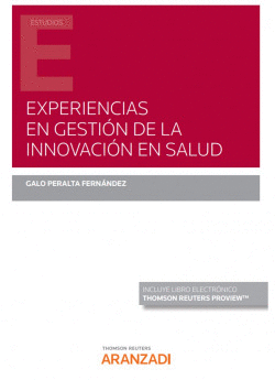 EXPERIENCIAS EN GESTI�N DE LA INNOVACI�N EN SALUD