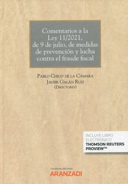 COMENTARIOS A LA LEY 11/2021, DE 9 DE JULIO, DE MEDIDAS DE PREVENCI�N Y LUCHA CO