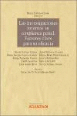 INVESTIGACIONES INTERNAS EN COMPLIANCE PENAL, LAS.