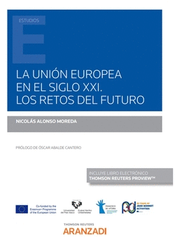 LA UNI�N EUROPEA EN EL SIGLO XXI. LOS RETOS DEL FUTURO (PAPEL + E-BOOK)
