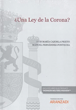 UNA LEY DE LA CORONA?