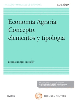 ECONOM�A AGRARIA: CONCEPTO, ELEMENTOS Y TIPOLOG�A (PAPEL + E-BOOK)