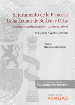 JURAMENTO DE LA PRINCESA DO�A LEONOR DE BORB�N Y ORTIZ, EL