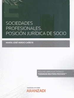 SOCIEDADES PROFESIONALES. POSICI�N JUR�DICA DE SOCIO