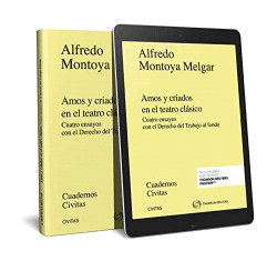 AMOS Y CRIADOS EN EL TEATRO CLSICO (PAPEL + E-BOOK)