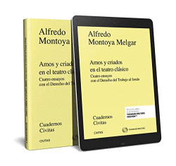 AMOS Y CRIADOS EN EL TEATRO CL�SICO (PAPEL + E-BOOK)