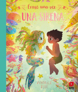 �RASE UNA VEZ UNA SIRENA