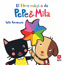 EL LIBRO MGICO DE PEPE Y MILA