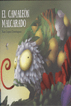 EL CAMALEN MALCARADO