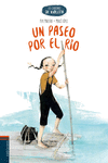 UN PASEO POR EL R�O