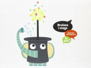 BRUIXES I MAGS  (INFANTIL 2� CICLO)