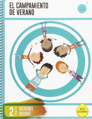CUADERNO DE VACACIONES- 2� PRIMARIA- EL CAMPAMENTO DE VERANO