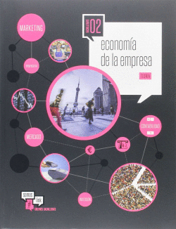 ECONOM�A DE LA EMPRESA 2.� BACH. TEOR�A Y PRACTICA