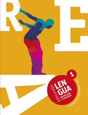 CUADERNO DE VACACIONES LENGUA CASTELLANA Y LITERATURA 1.� ESO