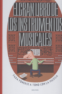 EL GRAN LIBRO DE LOS INSTRUMENTOS MUSICALES