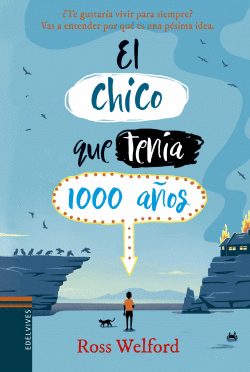 EL CHICO QUE TEN�A 1000 A�OS
