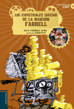 LOS ESPECTRALES SUCESOS DE LA MANSI�N FARRELL