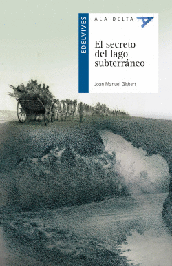 EL SECRETO DEL LAGO SUBTERRNEO