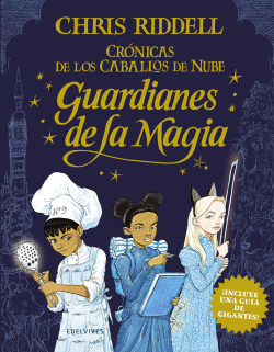 GUARDIANES DE LA MAGIA