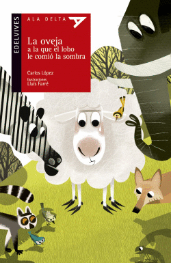 LA OVEJA A LA QUE EL LOBO LE COMI� LA SOMBRA