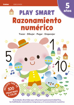 RAZONAMIENTO NUMERICO 5AOS 21 PLAY SMART GAKKEN