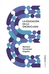 LA EDUCACIN ESPAOLA EN LA ENCRUCIJADA