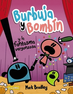 BURBUJA Y BOMB�N Y LA FANTASMA VERGONZOSA