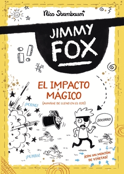 JIMMY FOX 1. EL IMPACTO M�GICO
