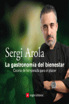 LA GASTRONOM�A DEL BIENESTAR