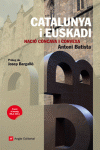 CATALUNYA I EUSKADI