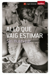 ALL� QUE VAIG ESTIMAR