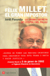 F�LIX MILLET, EL GRAN IMPOSTOR