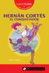 HERN�N CORT�S EL CONQUISTADOR