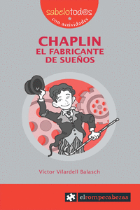 CHAPLIN EL FABRICANTE DE SUE�OS