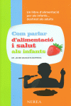 COM PARLAR D�ALIMENTACI� I SALUT ALS NENS