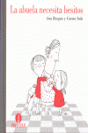 LA ABUELA NECESITA BESITOS