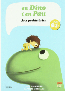 EN DINO I EN PAU, JOCS PREHIST�RICS
