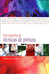 ENCICLOPEDIA DE T�CNICAS DE PINTURA